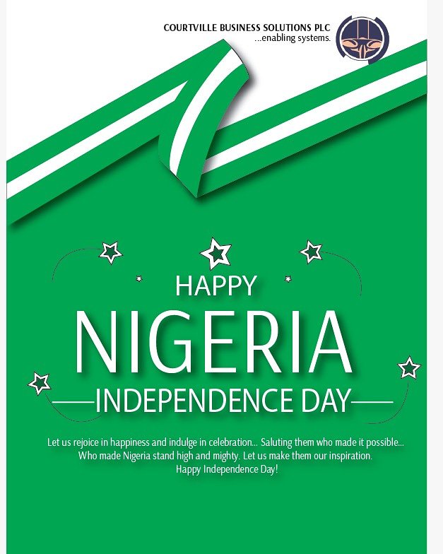 CourtevilleLtd's tweet photo. Today is a day we celebrate, the heroes of the past that fought hard and sacrificed so much and the heroes who are still fighting to make our great nation a Great Nigeria. Happy Independence from everyone in Courteville. #happyindependence #courtevillepeople #bestplacework https://t.co/0uiBOScvN6