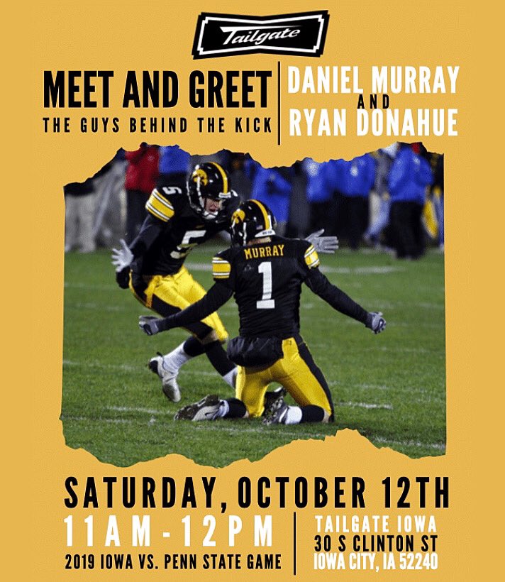 TailgateIowa's tweet photo. Remember the kick to beat Penn State in 2008? Yeah, us too 🙌

Come out and meet the guys behind that kick, Daniel Murray &amp; Ryan Donahue next Saturday 11am-12pm before the Penn State game! https://t.co/3b8sJEeGVZ