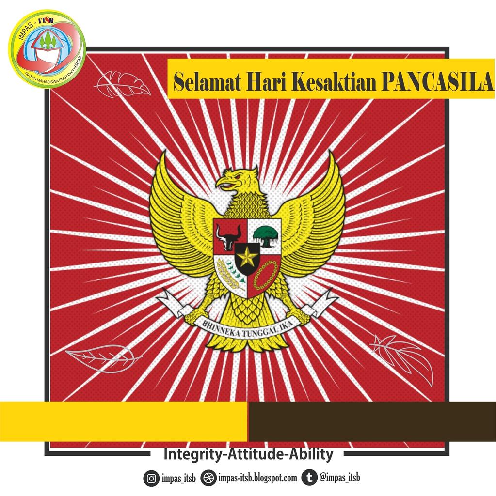 Selamat Hari Kesaktian Pancasila

Mari bersama-sama membangun dan mewujudkan setiap butir Pancasila dalam kehidupan kita sehari-hari,sebab Pancasila adalah ideologi bangsa.
Pancasila Sebagai Dasar Penguatan Karakter Bangsa Menuju Indonesia Maju dan Bahagia
#harikesaktianpancasila