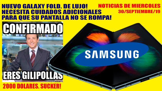 NMiercoles's tweet photo. Galaxy Fold. Un pepino de 2000 dolares que se rompe #Samsung 

➡️https://t.co/uE3Xh41q13 vía @YouTube

#NoMamar 
#GalaxyFold 💩
#Opinion 
#gilipollas
#BuenLunes 
#SaritaBuitre 🙄
#SaritaAsesina 😔
#Cienciaytecnologia 
#Smartphones 
#BuenasNoches 
#fanboy 
#consumo 
#nmiercoles https://t.co/QwaoopxqSl