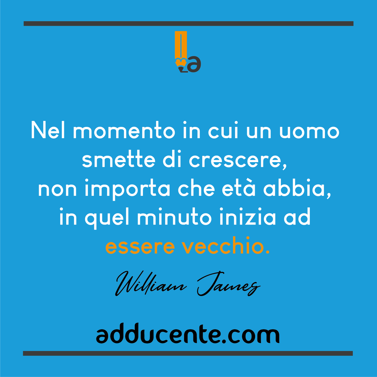 adducente's tweet photo. ✔️Per non invecchiare devi essere curioso
⏳L'età è solo un aspetto anagrafico se la voglia di apprendere resta immutata.
•
#adducente #aforismi #james #tempo #motivazione https://t.co/TjldTOk9WG