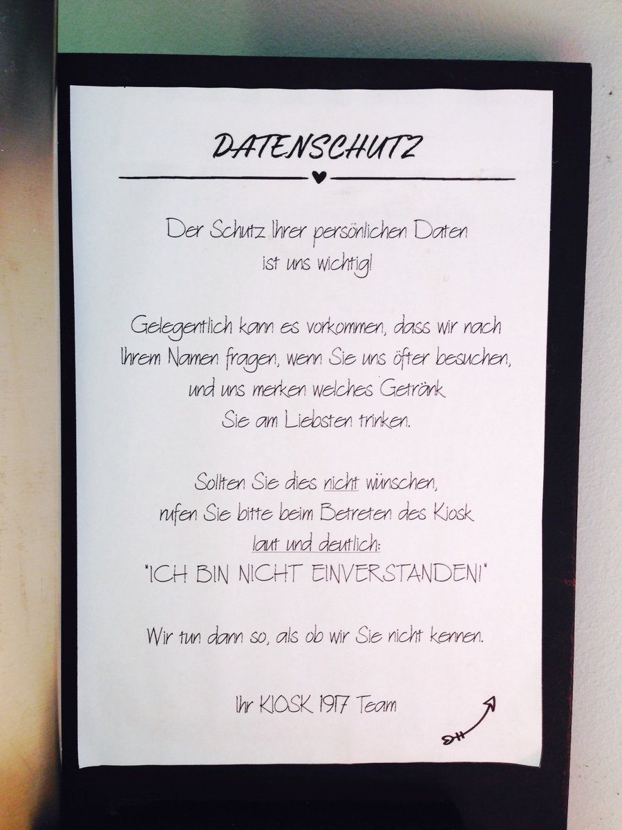 Liking #Kiosk1917's approach on #Datenschutz😂... seems actually easier to comply with #DSGVO when visitors enter through digital doors only!