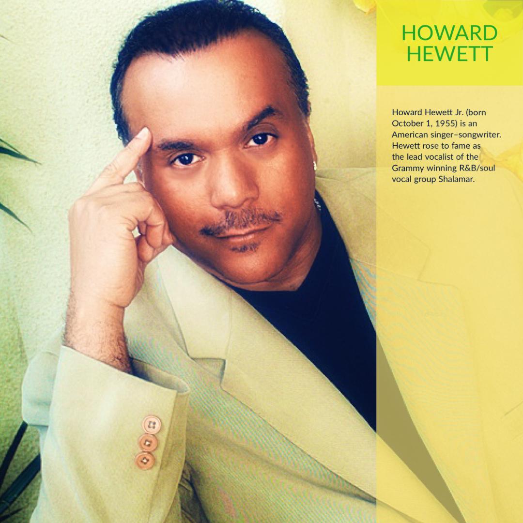 Happy birthday to Howard Hewett.  
 