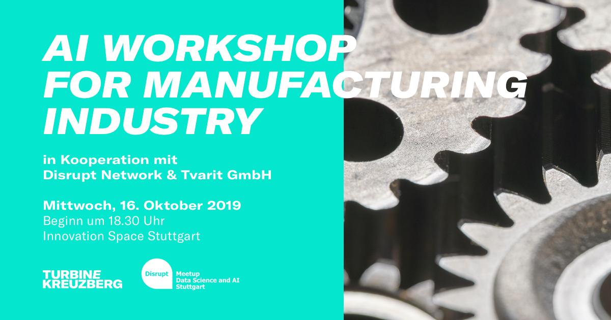 turbinekreuzbrg's tweet photo. Ganz Karlsruhe spricht gerade bei der #AIxIA zum Thema #AI. Du hast kein Ticket 🎟️ erwischt? Dann sicher dir einen 💺 im Workshop «AI for the Manufacturing Industry» von #DisruptNetwork, @TvaritAI und @turbinekreuzbrg am 16.10. in Stuttgart. Infos ▶️ https://t.co/cC0SWnB77u https://t.co/vIDPzYgFSq