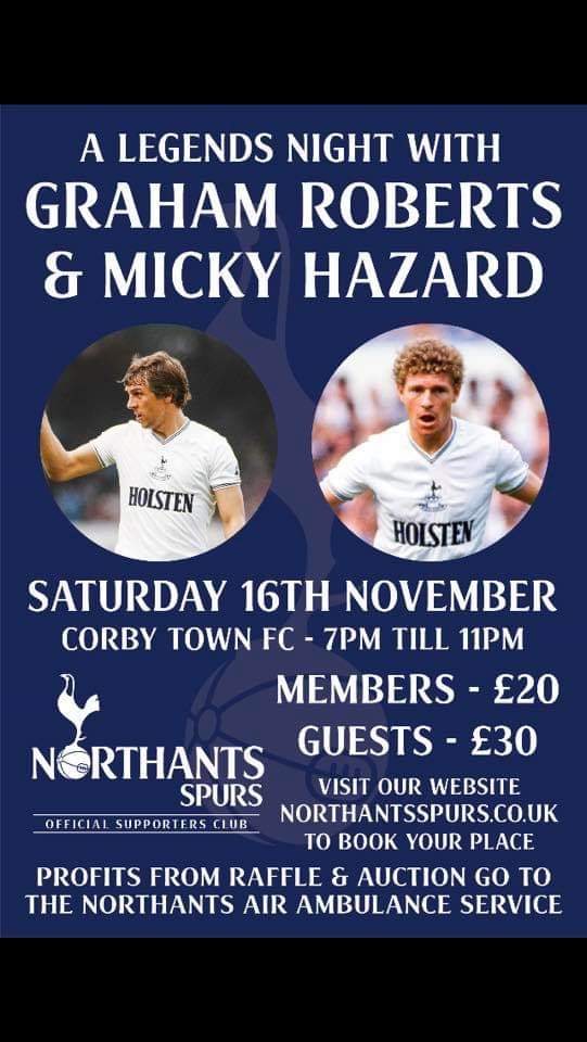 Our first Northants Spurs event, and what a way to start! Meet two legends of the club on your doorstep (well almost). Visit northantsspurs.co.uk to get your tickets, with a £10 discount for paid up Northants Spurs members. Limited tickets so get them fast. <a href="/1MickyHazard/">Micky Hazard 525</a> #COYS