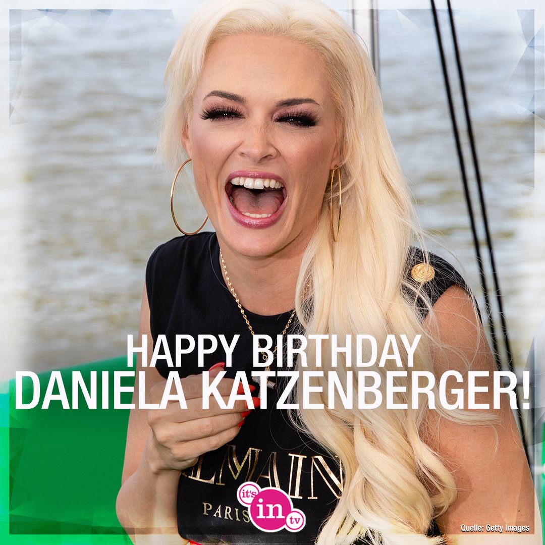 Unser heutiges Geburtstagskind ist Daniela Katzenberger! Happy Birthday! Hoch soll sie leben!  