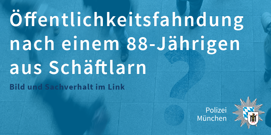 PolizeiMuenchen's tweet photo. +++ Bitte teilen +++ Bitte teilen +++

Wir brauchen Eure Mithilfe in einem Vermisstenfall.

Mehr unter:
https://t.co/GYKWARcOjV https://t.co/cKr9pngXOn