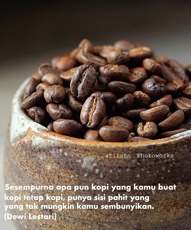 Di Hari Kopi Internasional ini, ada baiknya kembali ke coffee wisdom #FilosofiKopi ☺️ #Addeection #DeeQuotes 📷 @saneshaphotography ift.tt/2obLAma