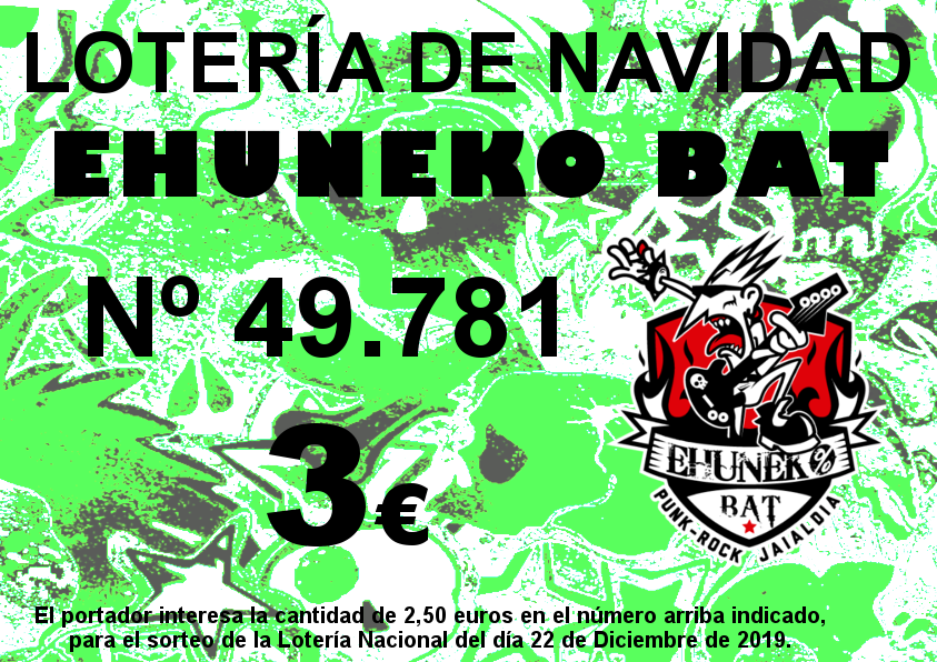 EhunekoBat's tweet photo. ⚠ ATENCIÓN ⚠
💰YA TENEMOS LOTERÍA EHUNEKO BAT💰
Podéis hacerso con ella en: La Cabaña, Etxezuri, Irudi Kafe, Bar del Poli, Antigua Panadería de Gervasio y también llevaremos encima muchxs de nosotrxs.
¡Con tú papeleta nos nos echas un cable! ¡Colabora! https://t.co/AAtS18WSZr