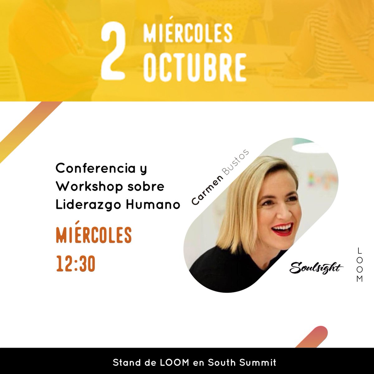 Soulsightmadrid's tweet photo. Mañana Carmen Bustos estará en #LoomHouse en el @south_summit dando una charla sobre liderazgo humano.
#liderazgohumano #changemakers #innovation #wanderbeing #soywanderbeing #SouthSummit2019 https://t.co/LSMHuh75nT
