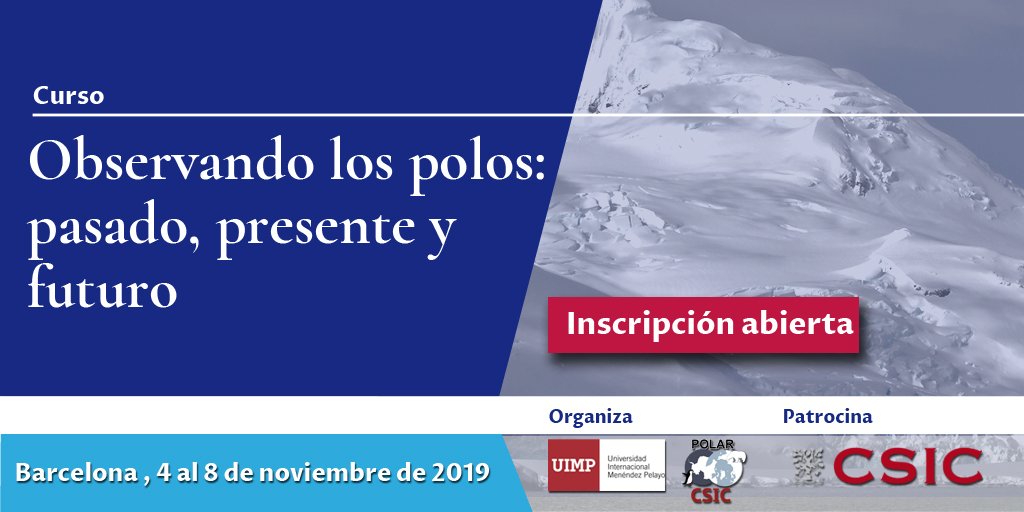 Abierta la inscripción para el #curso de la <a href="/UIMP/">UIMP</a> "Observando los polos: pasado, presente y futuro". Una visión integral y multidisciplinar de las investigaciones más punteras del <a href="/CSIC/">CSIC</a> en las zonas polares. [+INFO]:bit.ly/2W8zXrv
#formacion <a href="/DPE_CSIC/">Postgrado CSIC</a>