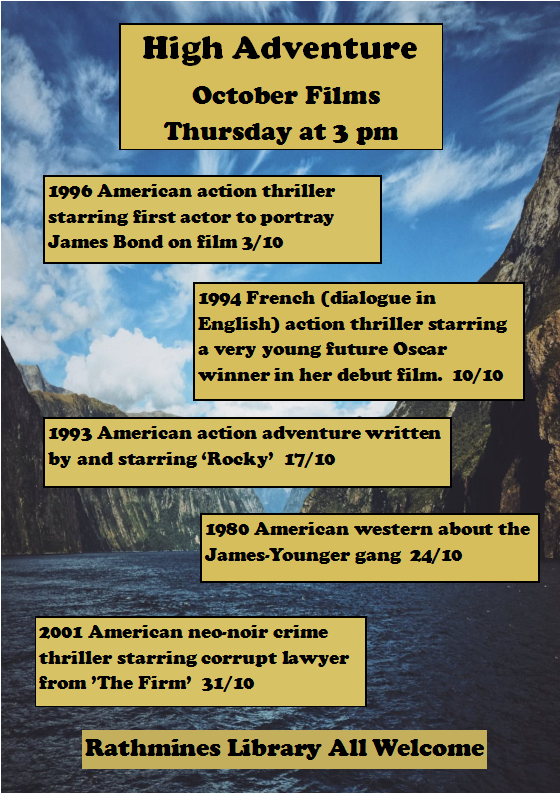 dubcilib's tweet photo. New month, New Film Schedule in #Rathmines!! For October we're on an adrenalin rush! Every Thursday at 3 pm. Everyone welcome, no need to book! #RathminesLibrary #movies #filmclub https://t.co/nuVkejZMZn