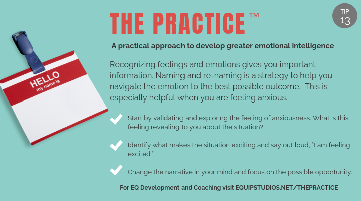 Did you know recognizing feelings and emotions gives you important information?  Try our Tuesday tip for a practical approach to develop your #emotionalintelligence today. #unlockinginfinitepossibility  EQuipStudios.net/THEPRACTICE