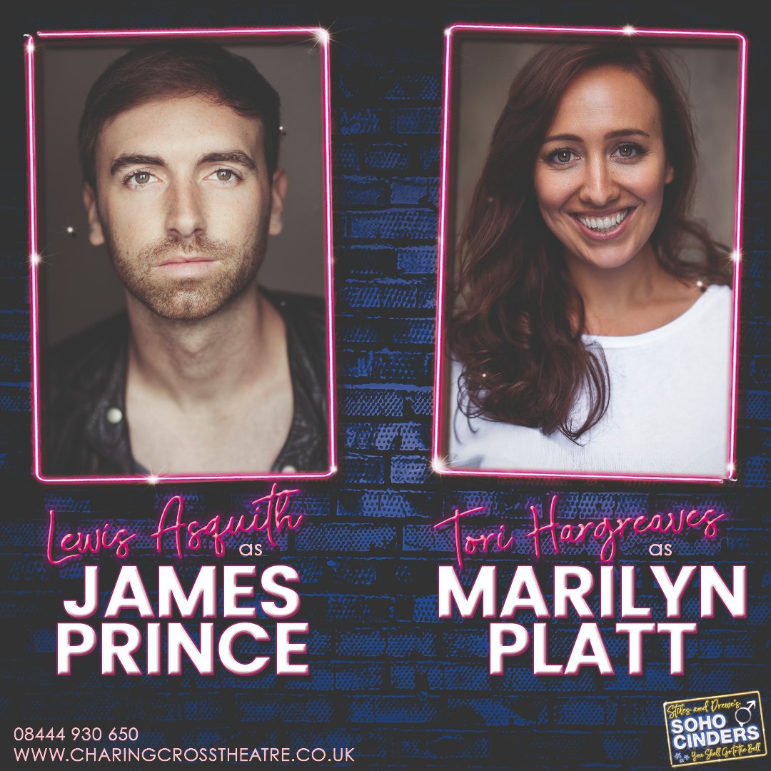 Lewis Asquith and Tori Hargreaves join the cast as James Prince and Marilyn Platt!! #youshallgototheball 👠🌈#sohocinders