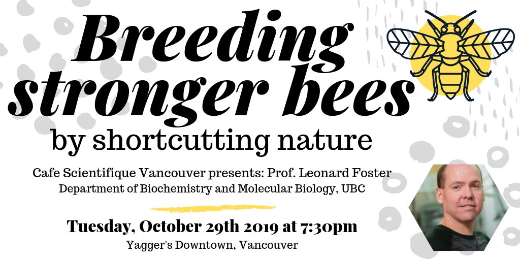 CafeSciVan's tweet photo. 🐝 Come on down to our next Cafe Sci, where @lenjf from @UBC speaks to us about using state-of-the-art #bee genetics to breed stronger 🐝! Spread the word &amp; find out what the buzz is about! Free event, all are welcome. https://t.co/pXAsa91ij2