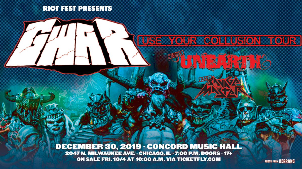 RiotFest's tweet image. JUST ANNOUNCED! @Gwar comes to @concordhall on December 30 with @Unearthofficial and @SavageMaster666. Tickets on sale FRIDAY at 10:00 A.M.