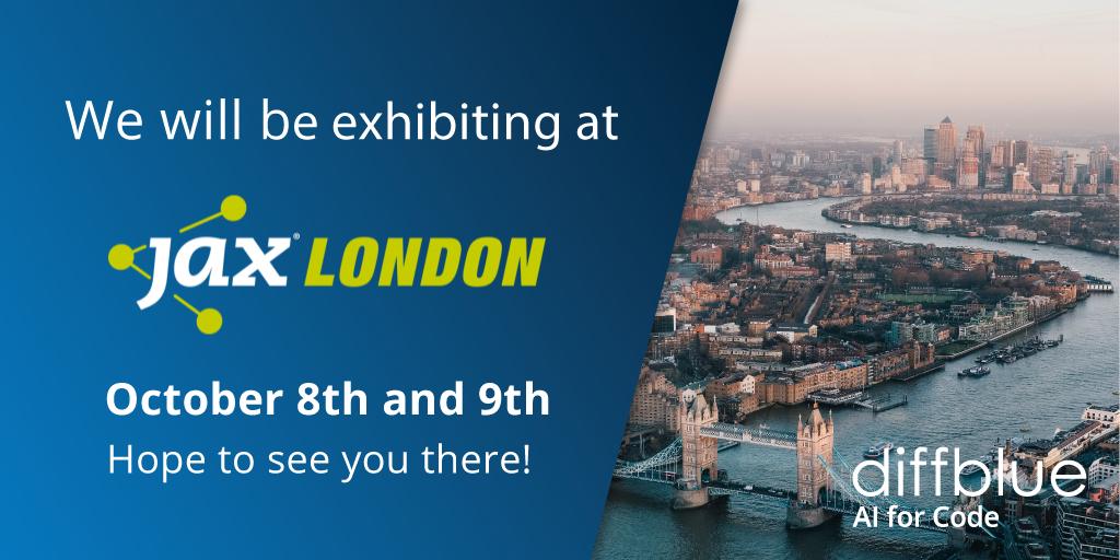 diffbluehq's tweet image. Diffblue will be exhibiting at @jaxlondon in the Business Design Centre on the 8th and 9th of October! Drop by to say hello and see #AIforCode in action. Set up a time to chat with one of our experts at the event here: ow.ly/qIjr50wyiqd