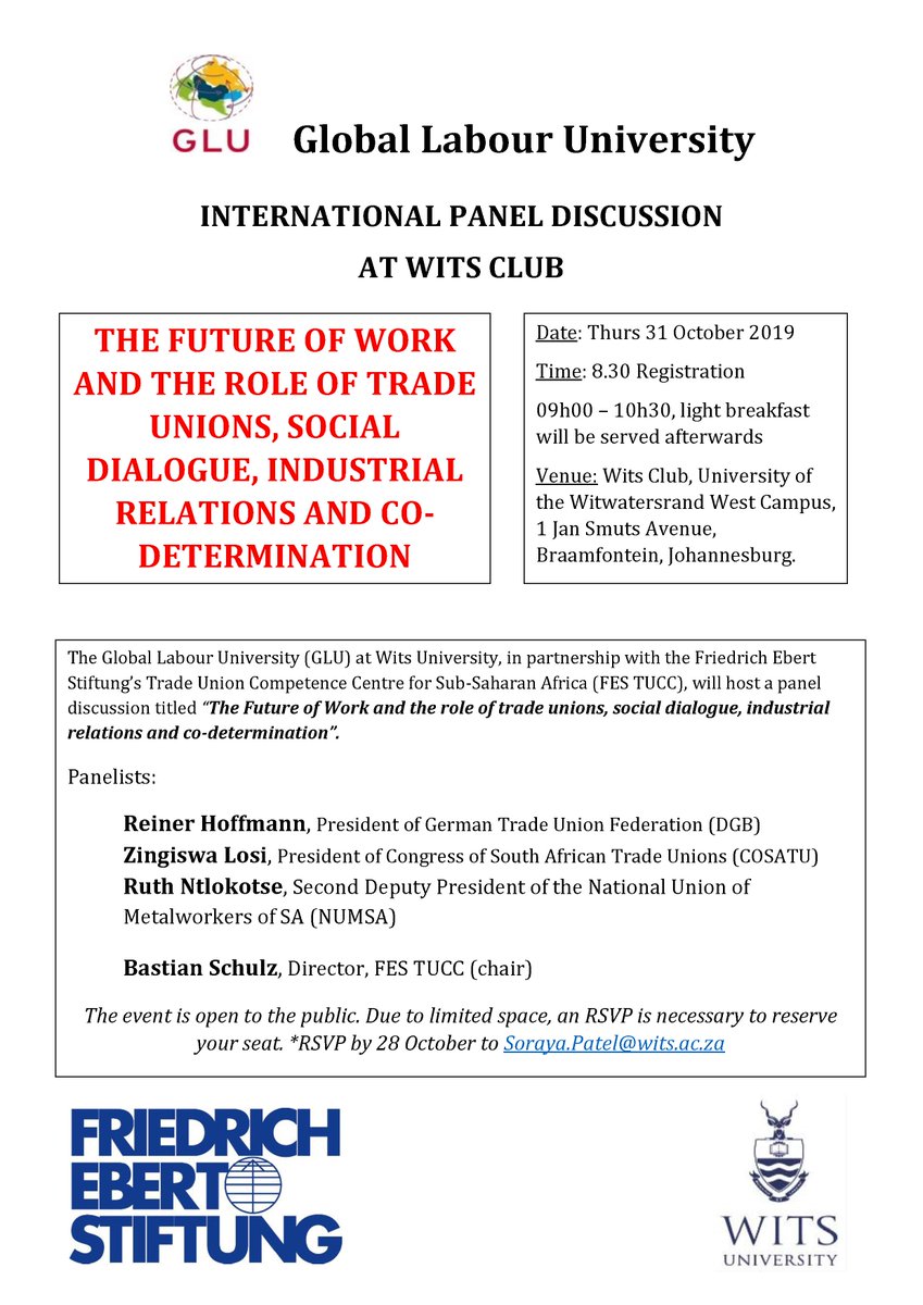 Wits_SCIS's tweet image. Our colleagues GLU  &amp;amp; @FES_SouthAfrica will host a panel titled: The #FutureofWork and the role of trade unions, social dialogue, industrial relations and #codetermination”. 
Date: 31st October
Time 830 - 1030

All are welcome, RSVP is essential
