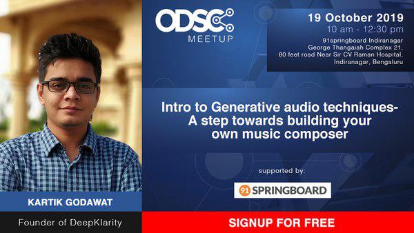 ODSC_India's tweet image. BENGALURU MEETUP Catch @kartik_godawat's presentation: Intro to Generative audio techniques - A step towards building your own music composer. 19 October from 10am-12:30pm.
Sign up here: confng.in/506Qarh8
#ML #DataScience #GenerativeModelling