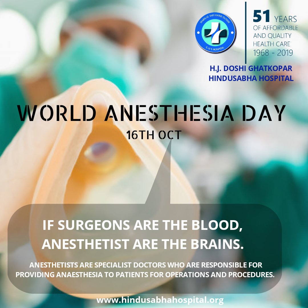 H J Doshi Hindu Sabha Hospital Al Twitter H J Doshi Ghatkopar Hindusabha Hospital Wishes All The Anesthetist A Happy World Anesthesia Day 19 Your Expertise And Support Helps Surgeons Deliver Their Best