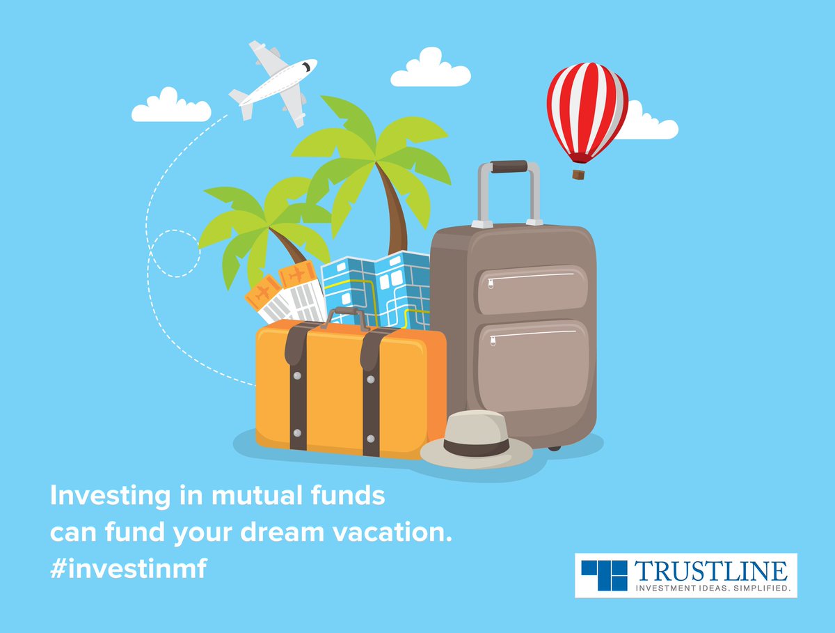 TRUSTLINE_SEC's tweet photo. Investing in mutual funds can fund your dream vacation. #investinmf https://t.co/pYWLH7RWd6