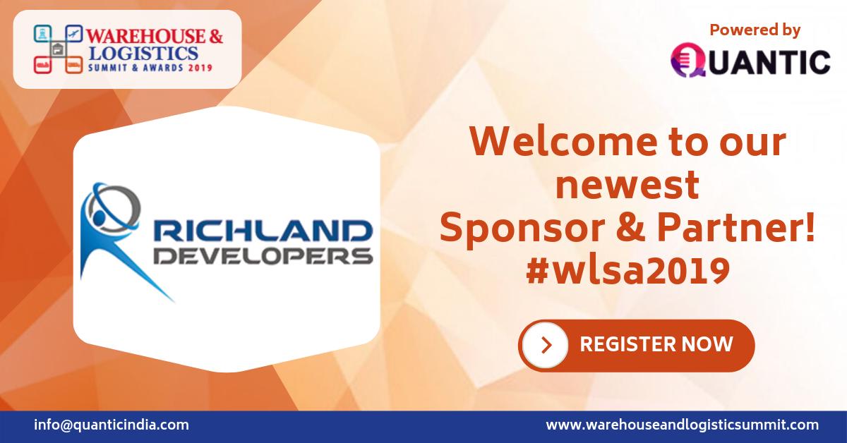 Glad to welcome our newest Sponsor &amp; Partner on board Richland Developers for the Warehouse &amp; Logistics Summit &amp; Awards 2019 scheduled on 5th - 6th December at the Hotel Holiday Inn, Mumbai, India.

Register today: warehouseandlogisticsummit.com

#wlsa2019 #warehousedeveloper