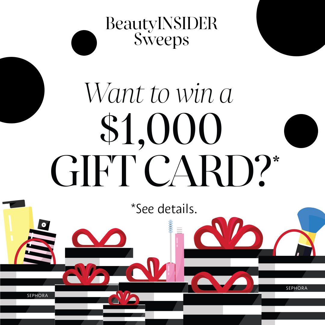 Sephora on X: Want to win a $1,000 gift card? There will be a winner at  every single store—you could be your store's lucky winner! Enter October 17  through October 26. See