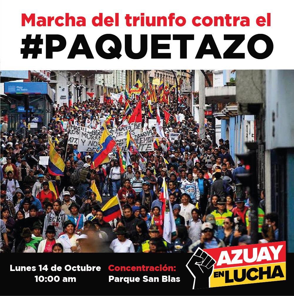 yakuperezg's tweet photo. Lunes 14 de octubre a las 10horas en San Blas convocamos a todos y todas a ser parte de la marcha del triunfo contra el paquetazo económico. #AzuayEnLucha https://t.co/2Z6vJkxJfY