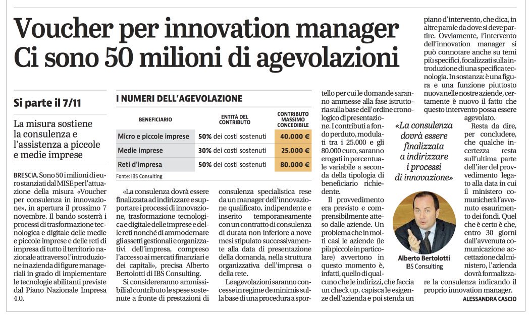 Per il prossimo 7 novembre è fissata l’apertura della misura “#Voucher per l’#Innovation #Manager”, 50 milioni a disposizione delle aziende che vogliono investire in trasformazione tecnologica. Ecco le parole del nostro CEO Alberto Bertolotti per il <a href="/GdB_it/">Giornale di Brescia</a>!