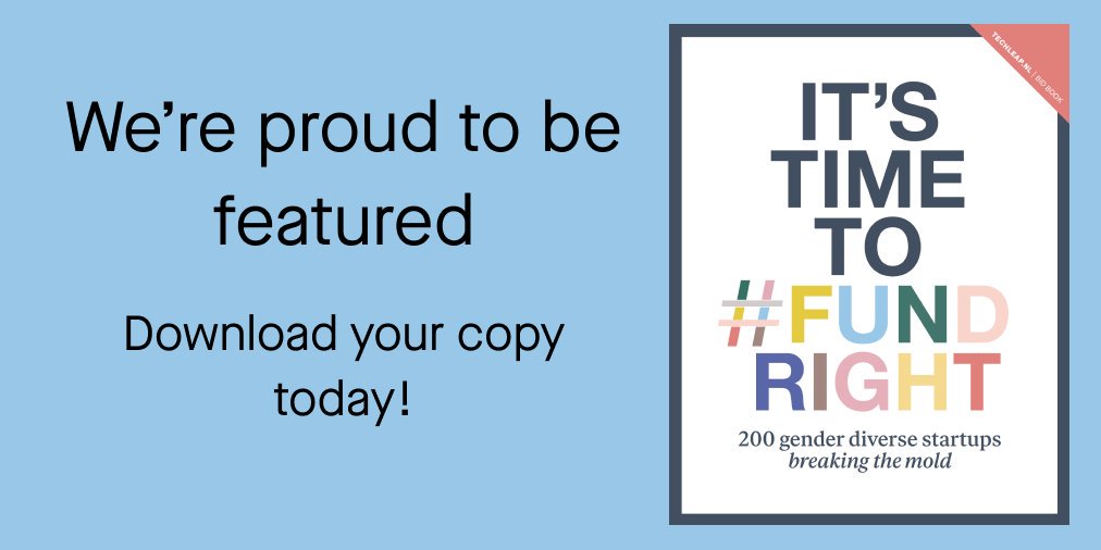 Breaking the mold! We're proud to be featured as one of the 200 gender diverse startups in the bid book: It's time to #FundRight. Read the book and notice how rich this list is in terms of sectors, products and services. The book is produced by @TechLeapNL buff.ly/2ARDbHH