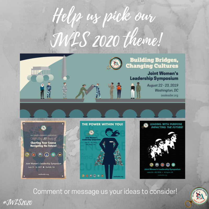 SeaServiceLead's tweet photo. We are already planning #JWLS2020 and we want YOU to help us think of a theme! Drop us a message or comment below your ideas! #MilitaryWomen #Army #Navy #AirForce #Marines #CoastGuard #NOAA #SSLA https://t.co/Sw6uhkoQro