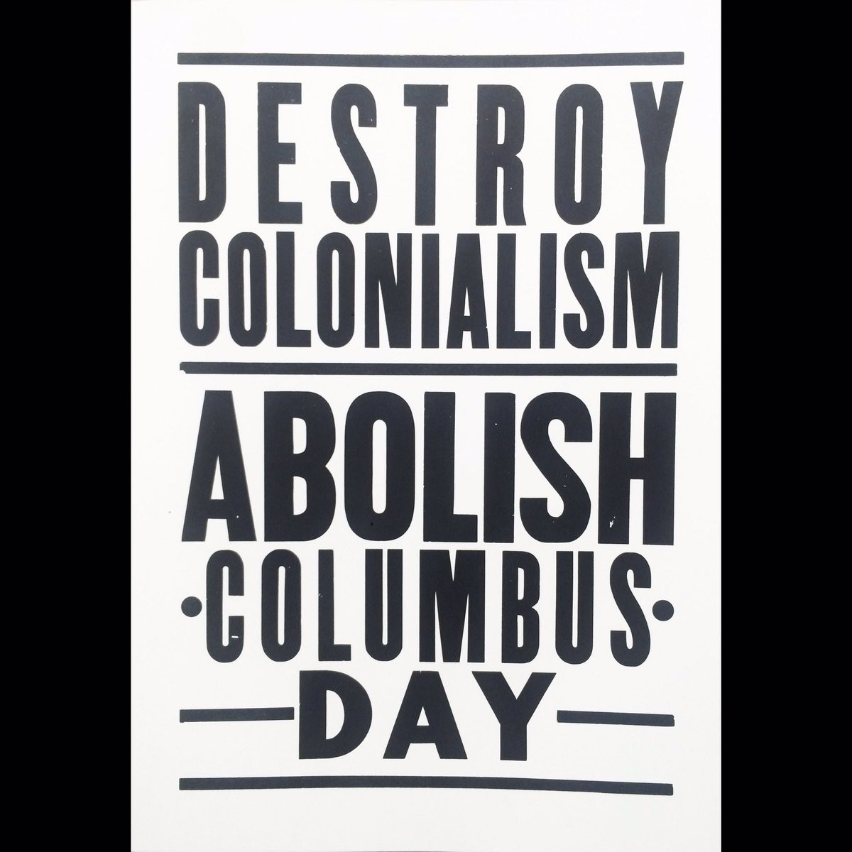 Happy Indigenous Peoples Day!
Today, we do not celebrate a man who displaced, hunted, cheated, lied to, dispossessed, raped, harassed, assimilated, enslaved, and murdered our people. 
#AbolishColumbusDay