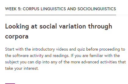 Are you interested in how corpora can be used in sociolinguistics? Join the discussion on #CorpusMOOC this week.

⯈ A lecture on different approaches to variation
⯈ BNClab &amp; CQPweb
⯈ Practical sociolinguistic exercises

futurelearn.com/courses/corpus…