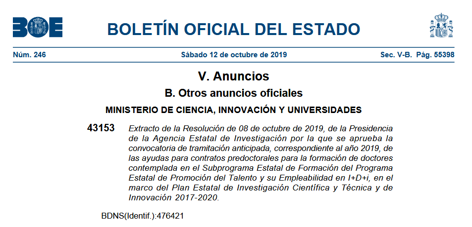 DPE_CSIC's tweet photo. Ya en BOE: Extracto de la convocatoria 2019 de las ayudas para contratos predoctorales para la formación de doctores #FPI2019 https://t.co/P8bRgwIpfZ #ArrancaOficialmente https://t.co/XdCcvIQAZp