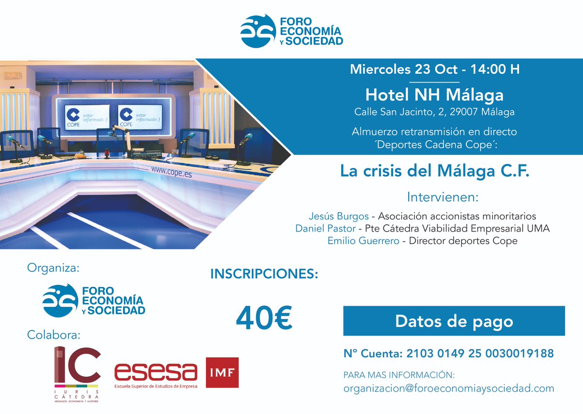 iuriscatedra's tweet photo. Nuevo almuerzo  del Foro Economía y Sociedad en el hotel NH Málaga, donde disfrutaremos de una Retransmisión en directo del programa "Deportes Cope Málaga "abordando la Crisis del Málaga C.F.

👉Inscripciones aquí:https://t.co/J5WcHXO9XA https://t.co/G7gpQFjFCa