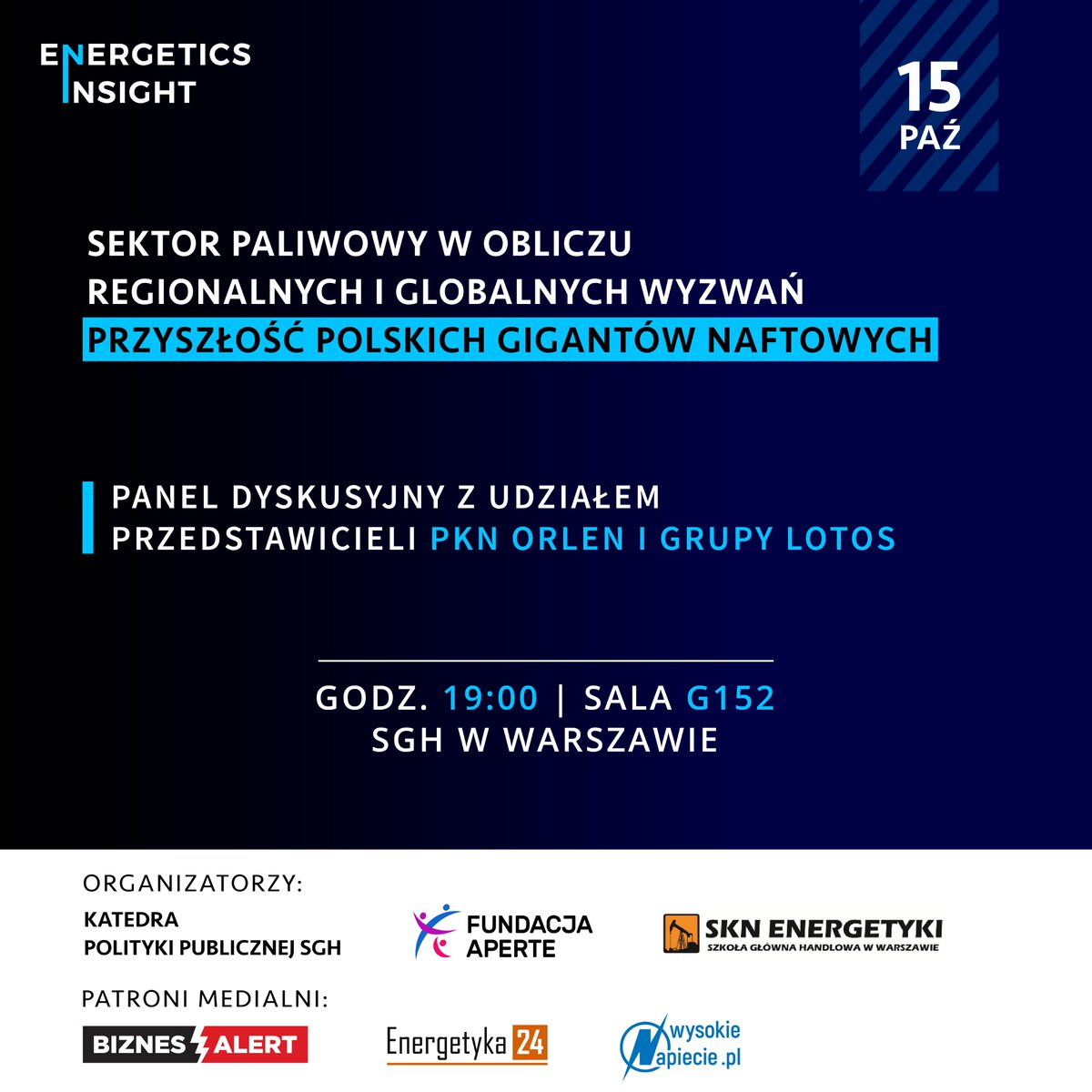 kmksiezopolski's tweet photo. Dobry pomysł na wtorkowe popołudnie z #energetyka Zapraszam na seminarium Katedry Polityki Publicznej  @SGHWarsaw  o branży paliwowej z Adamem Czyżewskim, @PKN_ORLEN i Przemysławem Bieleckim  @GrupaLOTOS. Patroni @BiznesAlert @Energetyka_24 @WysokieNapiecie 100% wiedzy @SGHWarsaw https://t.co/gS1Ygi7DfV