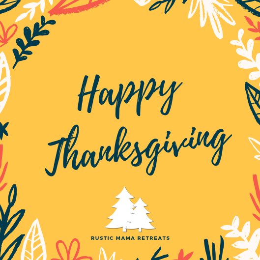 RusticMamas's tweet image. #HappyThanksgiving