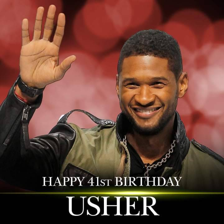 Happy Birthday to Usher! 