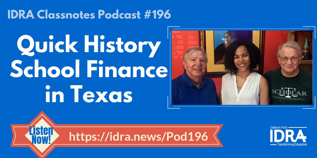 Just out! IDRA Classnotes Podcast #196: Quick History School Finance in Texas, featuring <a href="/MorganICraven/">Morgan Craven</a>, Albert Cortez &amp; <a href="/AlKauffman/">Al Kauffman</a>: idra.news/Pod196