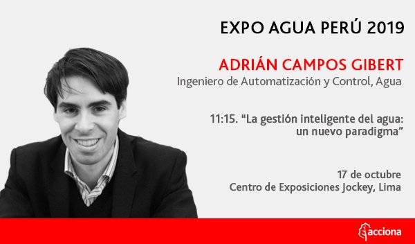 @ExpoAguaPeru Adrián Campos, ingeniero del Departamento de Automatización y Control del Área de Agua, analizará en #ExpoAguaPerú2019 cómo las nuevas tecnologías han revolucionado la forma de gestionar el tratamiento de agua. Más detalles: acciona.sa/YpFJ50wKGr7