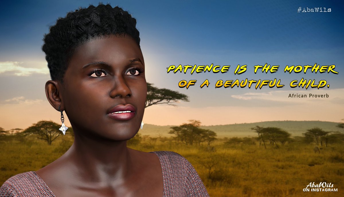 exploregh's tweet photo. RT @reggiegoff: Patience is the Mother of a Beautiful Child...
#abawils #virtualinfluencer #africanproverbs #ghana #AfricanInfluencer #africangirls #DailyQuotes #digitalmodel #reallusion #ghanaanimation #3DModel https://t.co/OU9PIZxmYL
