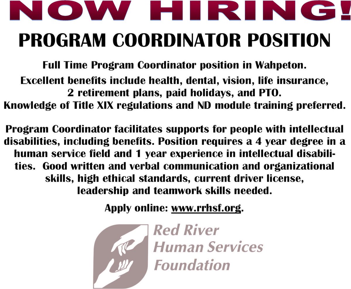 Now Hiring!  FT Program Coordinator position in Wahpeton, ND.   Apply online   rrhsf.org      #joinourteam  #rrhsf #nowhiring #votedbestplacetowork