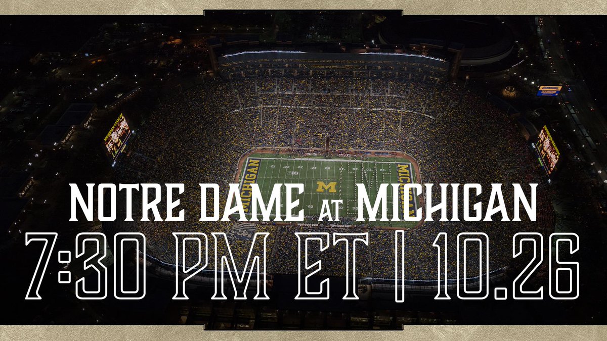 UMichFootball's tweet photo. THIS JUST IN: Our game vs. Notre Dame (10/26) will kick off at 7:30 p.m. ET on ABC. 

#GoBlue 〽️🏈 https://t.co/JTJUSIuZe8
