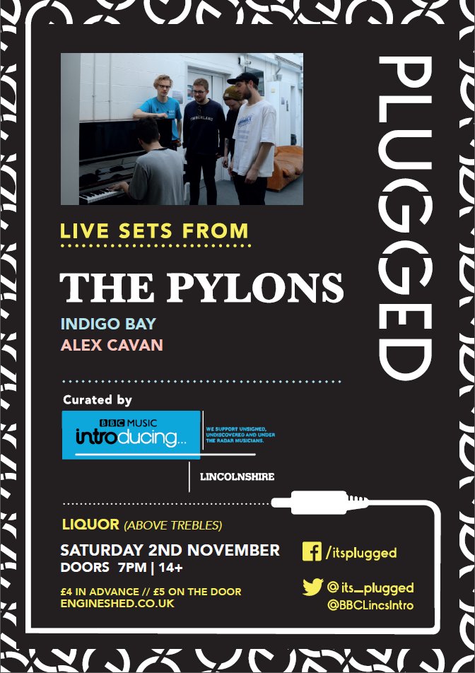 BBCLincsIntro's tweet photo. ***GIG ANNOUNCEMENT***

The line up for our November @its_plugged has landed!💥

@ThePylons @theindigobay @alexcavanmusic https://t.co/XeotXlASaE