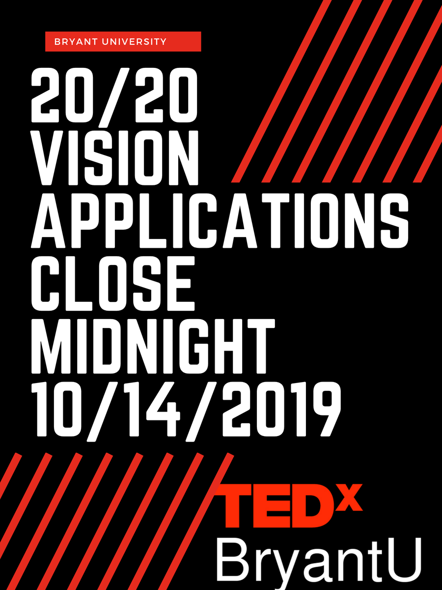 Applications close at Midnight tonight!! Make sure to apply through the link below!! <a href="/BryantUniv/">Bryant University</a> #TEDxBryantU #2020Vision 

forms.office.com/Pages/Response…