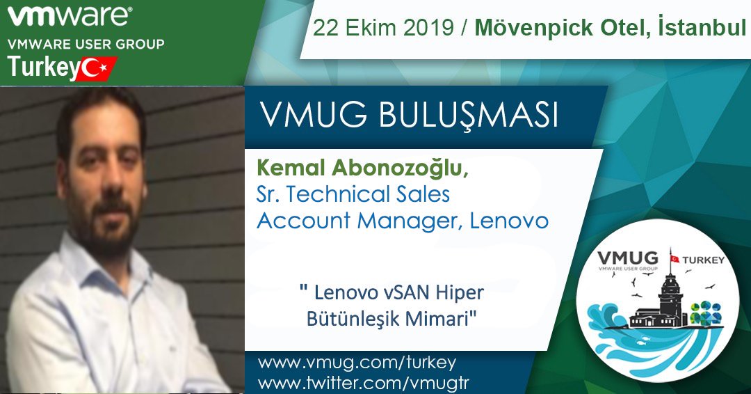 vmugtr's tweet photo. Turkey VMUG 2019
Kemal Abonozoğlu, "Lenovo vSAN Hiper Bütünleşik Mimari"
22 Oct 2019, Movenpick Otel,İstanbul
Register: https://t.co/Pa3ySIGjW4
#TurkeyVMUG
@VMware_TR, @MyVMUG, @VMware https://t.co/mAEmtpFewn