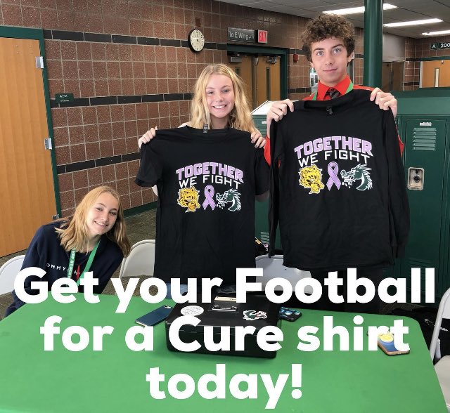 Get your shirt this week at lunches.  🏈 for a cure.
