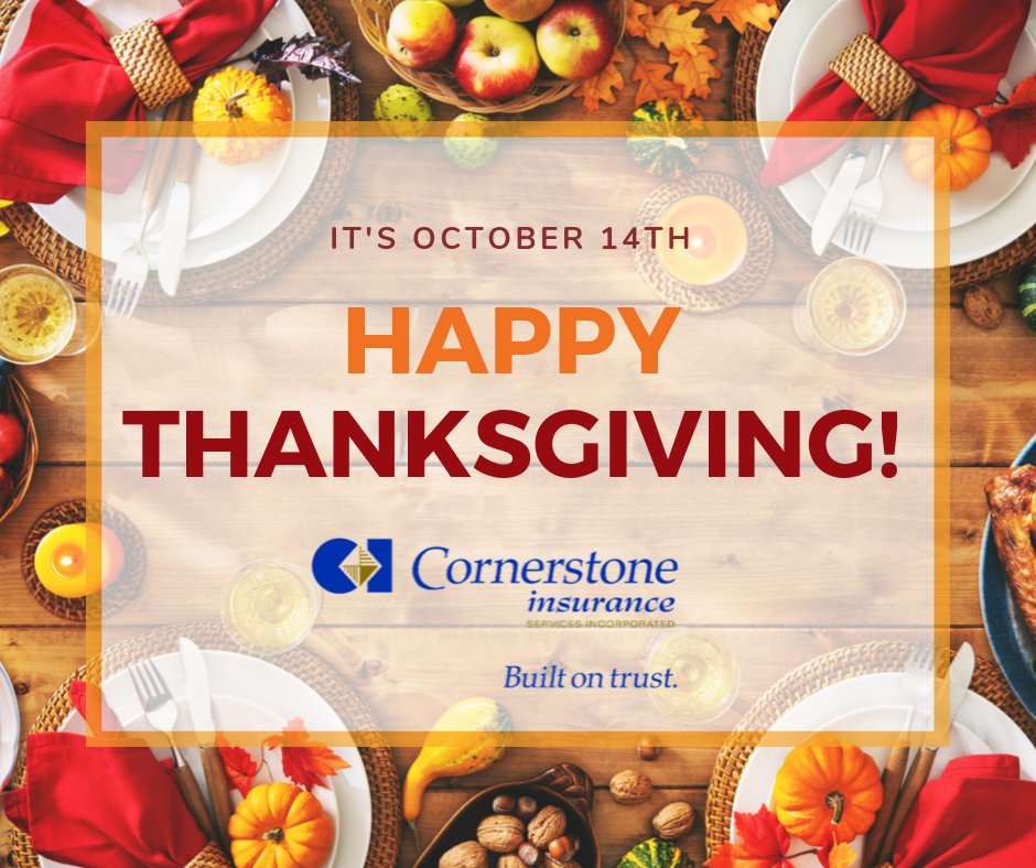 Cornerstone Insurance is thankful for each and everyone of you! We wish you and your families a Happy Thanksgiving. 🦃