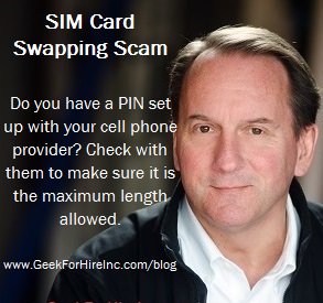 GeekForHireInc's tweet photo. Do you have a PIN set up with your cell phone provider? Check with them to make sure it is the maximum length allowed. #SIMcardSwapping #Scam #SecureCode @AT&amp;T #CryptoCurrency #MacRepair #PCRepair #VirusRemoval #FrontRange #Niwot #Longmont #GeekForHire https://t.co/LaAzR9QuYk https://t.co/FAl2ElpOyM