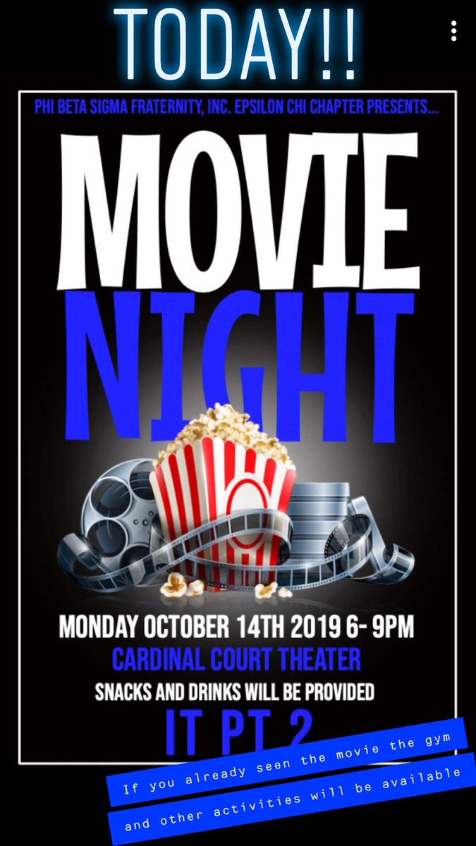 ISU_Sigmas's tweet image. Movie Night Tonight at 6pm in cardinal court. If you already seen IT ll, the gym  and other activities will accessible as well.

#ISU20 #ISU21 #ISU22 #ISU23